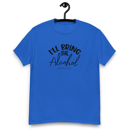 I'll Bring The 'Alcohol' Family Persona  Classic tee