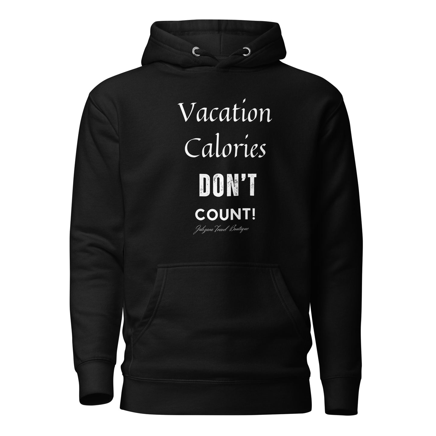 "Work Calories DON'T Count" Unisex Hoodie