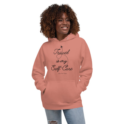 "Travel Is My Self Care" Unisex Hoodie