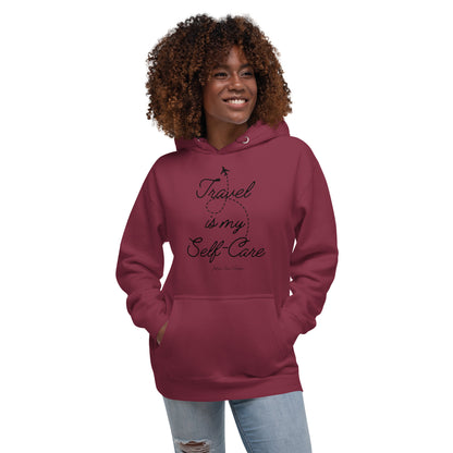 "Travel Is My Self Care" Unisex Hoodie